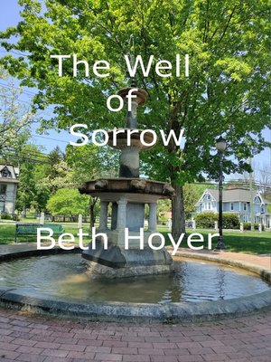 cover image of The Well of Sorrow